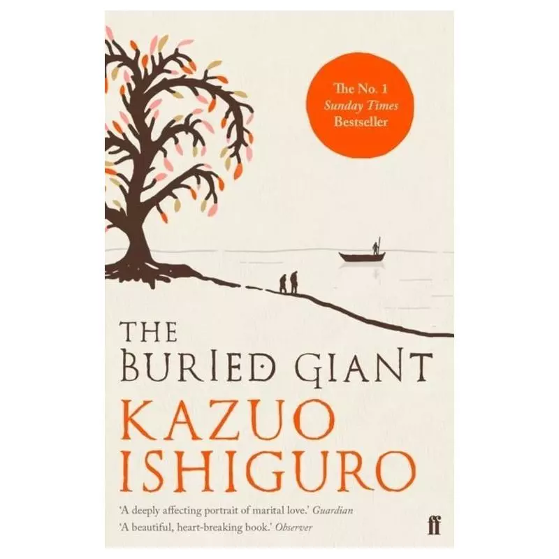 THE BURIED GIANT Kazuo Ishiguro - Faber And Faber