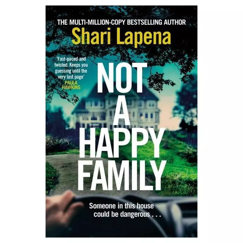 NOT A HAPPY FAMILY Shari Lapena - Bantam Press
