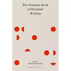 THE PENGUIN BOOK OF FEMINIST WRITING Hannah Dawson - Penguin Books