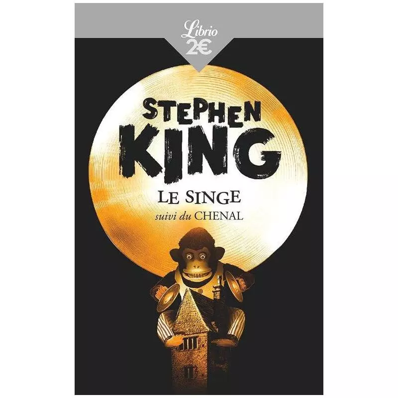 SINGE Stephen King - Librio Texte Integral