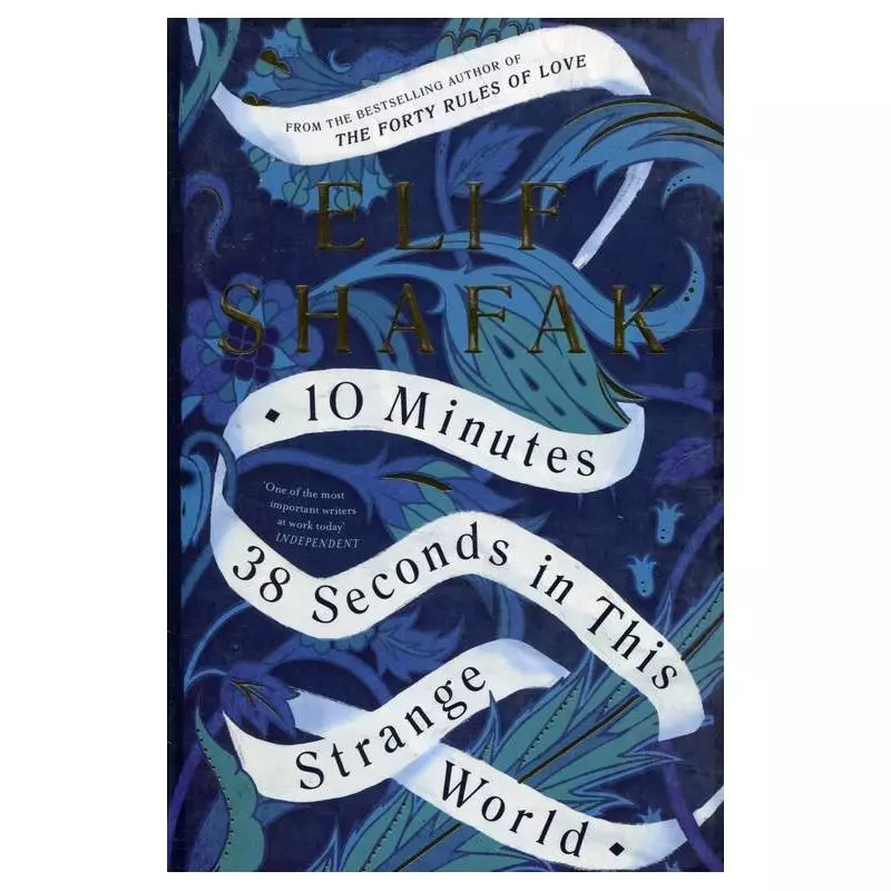 10 MINUTES 38 SECONDS IN THIS STRANGE WORLD Elif Shafak - Penguin Books