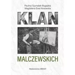 KLAN MALCZEWSKICH Paulina Szymalak-Bugajska, Magdalena Ewa Nosowska - Arkady