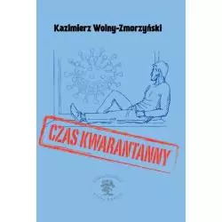 CZAS KWARANTANNY Kazimierz Wolny-Zmorzyński - Silva Rerum