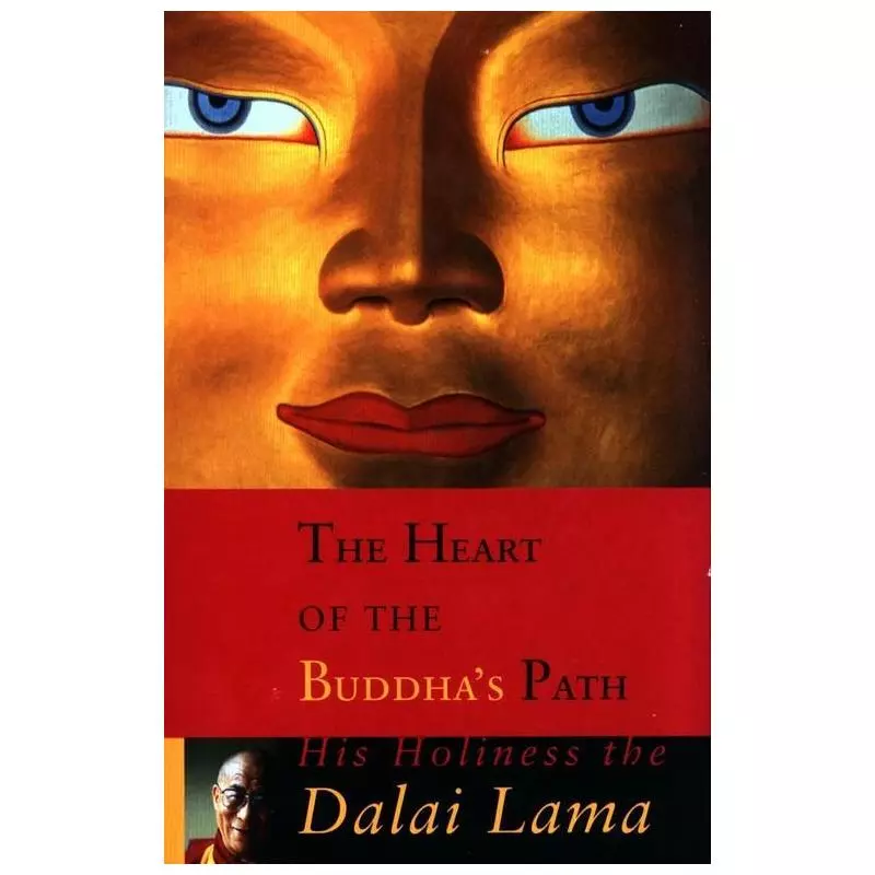 HEART OF THE BUDDHAS PATH Dalai Lama - HarperCollins