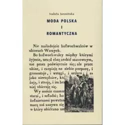 MODA POLSKA I ROMANTYCZNA Izabela Jarosińska - Instytut Badań Literackich PAN