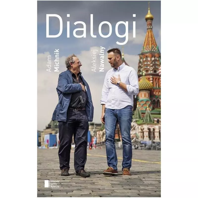 DIALOGI Adam Michnik, Aleksiej Nawalny - Agora