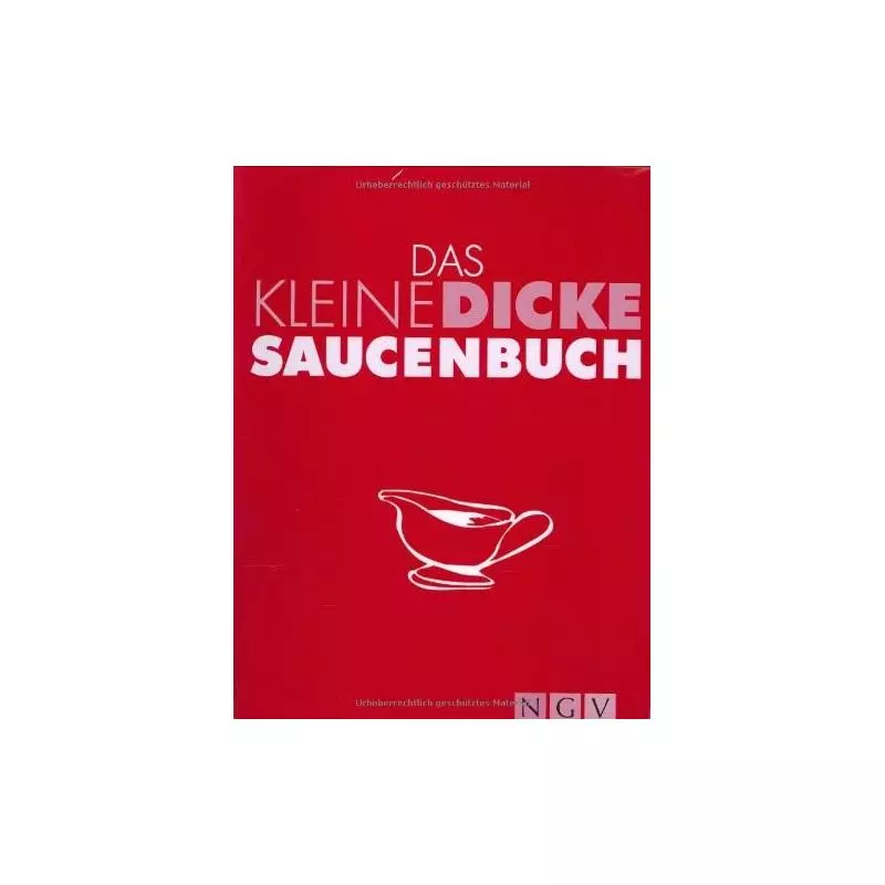 DAS KLEINE DICKE SAUCENBUCH - LSS Verlag