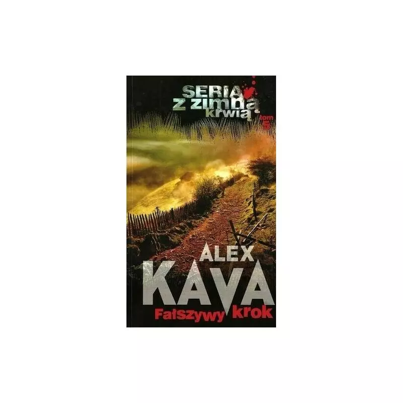 FAŁSZYWY KROK Alex Kava - HarperCollins