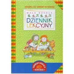 MAŁA SZKOŁA DZIENNIK LEKCYJNY KSIĄŻKA DO ZABAWY W SZKOŁĘ Liliana Fabisińska - Papilon