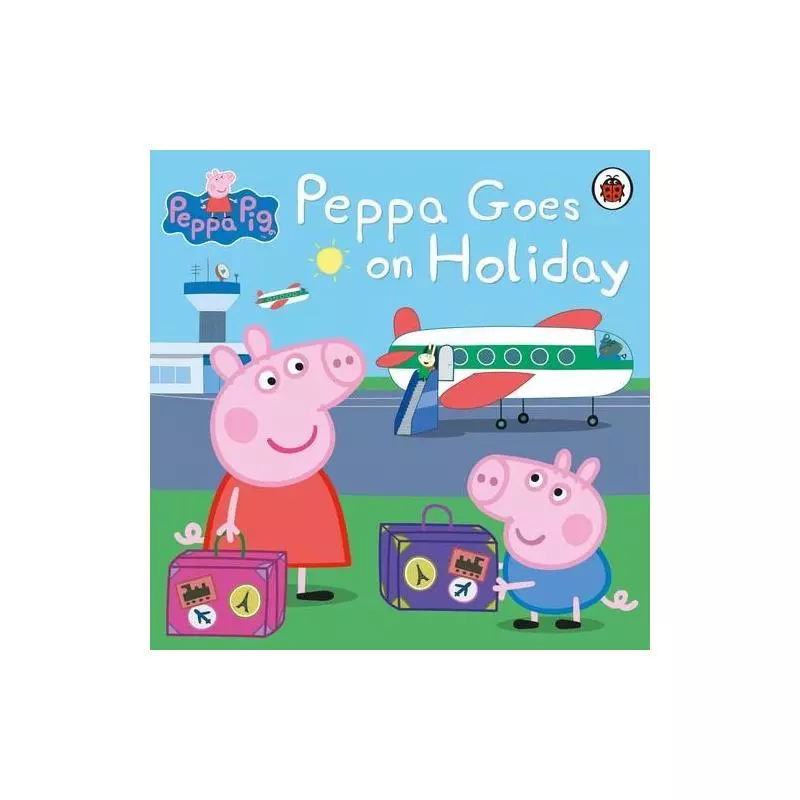 ŚWINKA PEPPA PEPPA GOES ON HOLIDAY - Ladybird