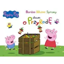 ŚWINKA PEPPA DBAM O PRZYRODĘ BARDZO WAŻNE SPRAWY - Media Service Zawada