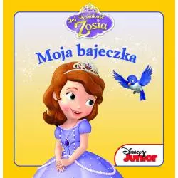 JEJ WYSOKOŚĆ ZOSIA. MOJA BAJECZKA 2+ - Egmont