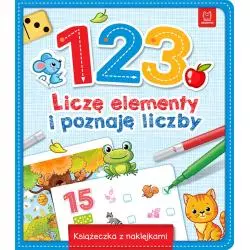 123 LICZĘ ELEMENTY I POZNAJĘ LICZBY. KSIĄŻECZKA Z NAKLEJKAMI - Aksjomat