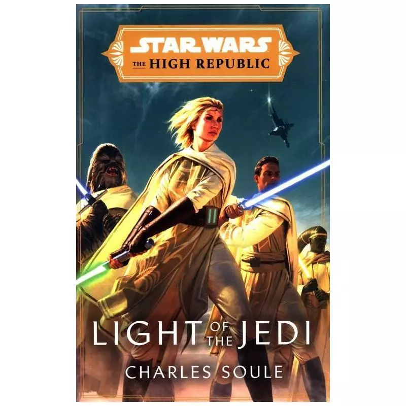 STAR WARS LIGHT OF THE JEDI Charles Soule - Del Rey