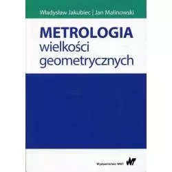 METROLOGIA WIELKOŚCI GEOMETRYCZNYCH Władysław Jakubiec, Jan Malinowski - PWN