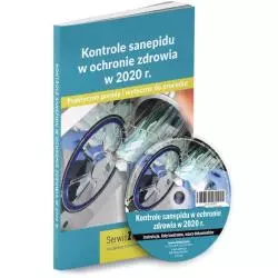 KONTROLE SANEPIDU W OCHRONIE ZDROWIA W 2020 R. Greta Kanownik, Maciej Lipka, Dorota Kaczmarczyk-Szczurek - Wiedza i Praktyka