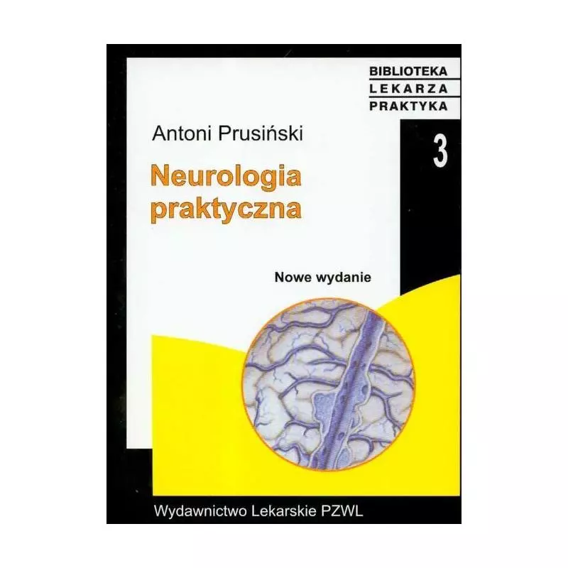 NEUROLOGIA PRAKTYCZNA - Wydawnictwo Lekarskie PZWL