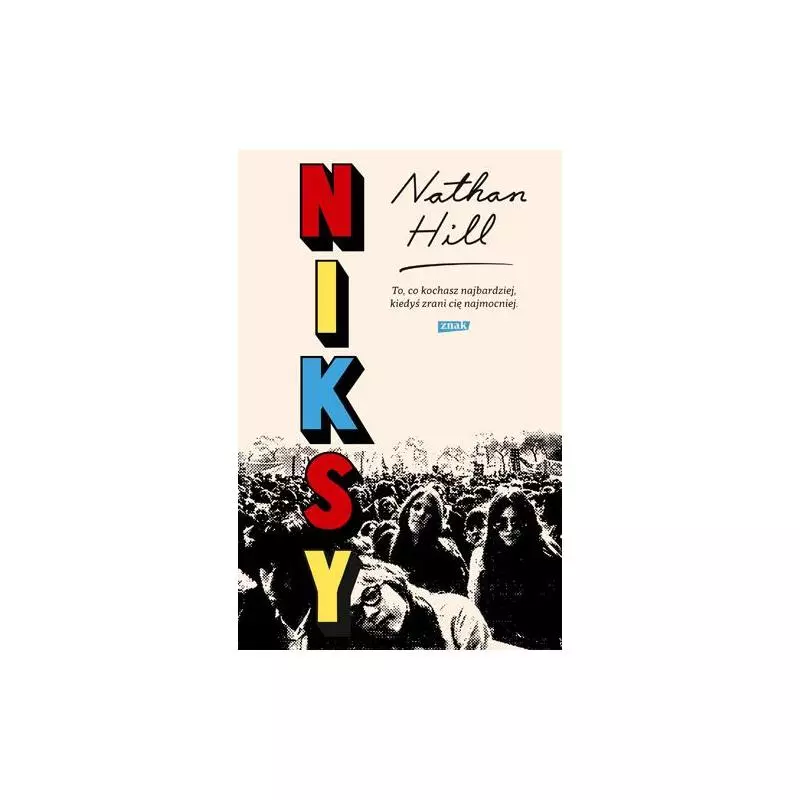 NIKSY Nathan Hill - Znak