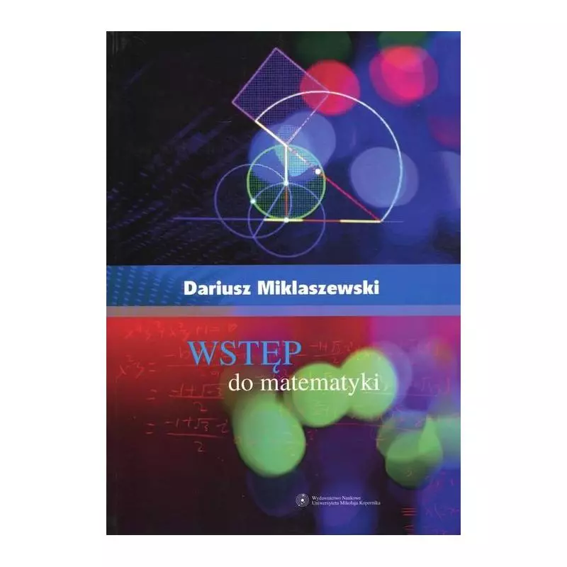 WSTĘP DO MATEMATYKI Dariusz Miklaszewski - Wydawnictwo Naukowe UMK