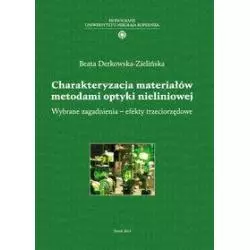 CHARAKTERYZACJA MATERIAŁÓW METODAMI OPTYKI NIELINIOWEJ Beata Derkowska-Zielińska - Wydawnictwo Naukowe UMK