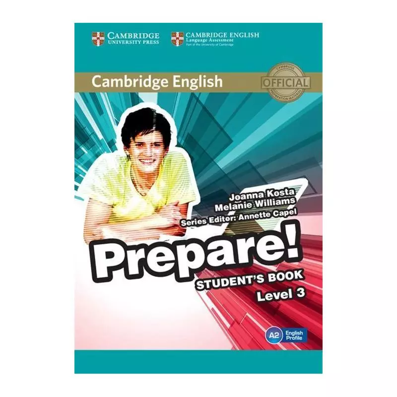 CAMBRIDGE ENGLISH PREPARE! 3 STUDENTS BOOK Joanna Kosta, Melanie Williams - Cambridge University Press