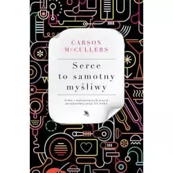 SERCE TO SAMOTNY MYŚLIWY Carson McCullers - Albatros