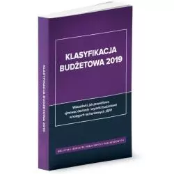 KLASYFIKACJA BUDŻETOWA 2019 Barbara Jarosz - Wiedza i Praktyka