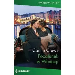 POCAŁUNEK W WENECJI Caitlin Crews - HarperCollins