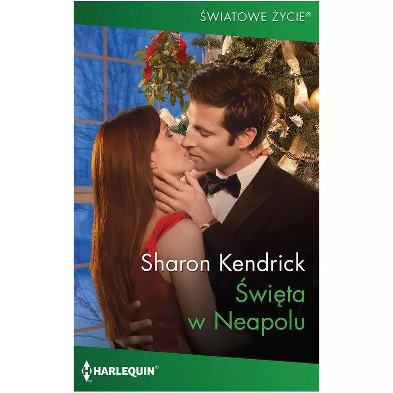 ŚWIĘTA W NEAPOLU Sharon Kendrick - HarperCollins