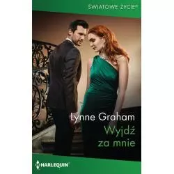 WYJDŹ ZA MNIE Lynne Graham - HarperCollins