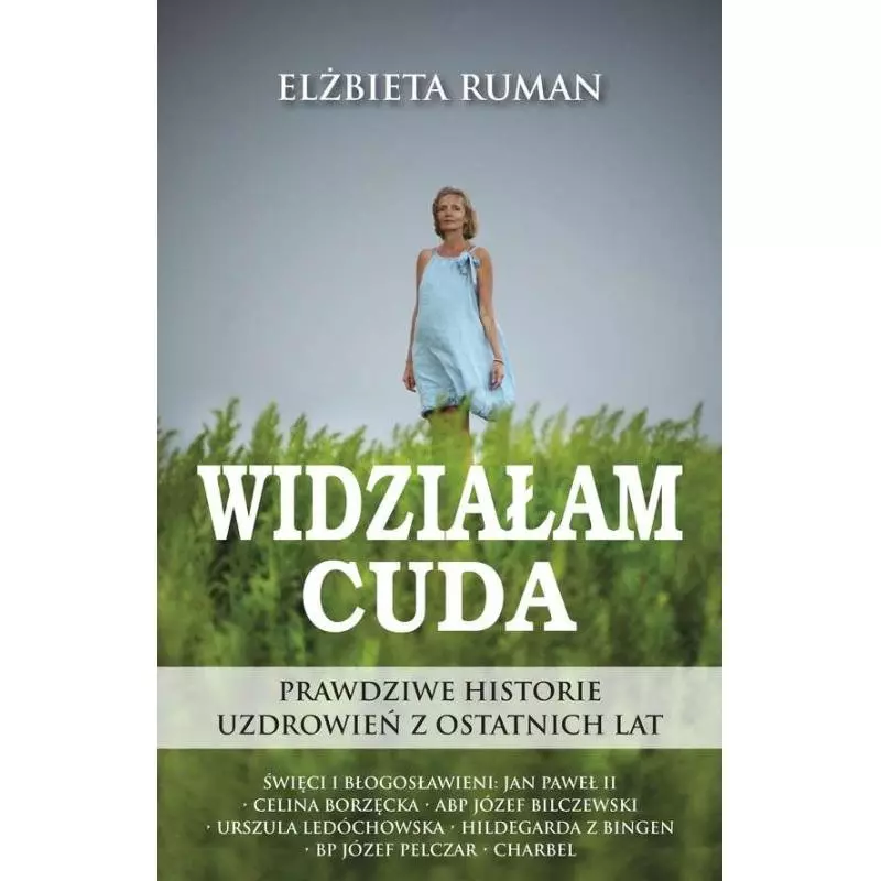 WIDZIAŁAM CUDA Elżbieta Ruman - Bernardinum