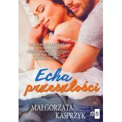 ECHA PRZESZŁOŚCI Małgorzata Kasprzyk - WasPos