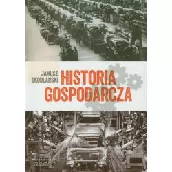 HISTORIA GOSPODARCZA Janusz Skodlarski - PWN