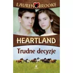 TRUDNE DECYZJE HEARTLAND Lauren Brooke - Dolnośląskie