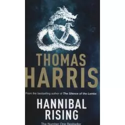 HANNIBAL RISING Thomas Harris - Arrow