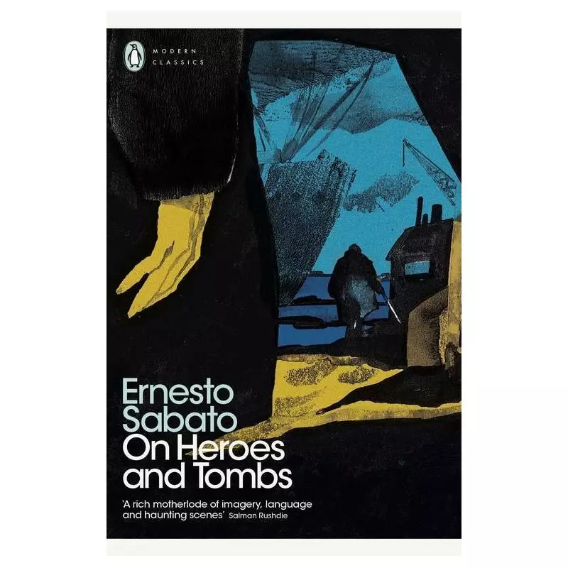 ON HEROES AND TOMBS Ernesto Sabato - Penguin Books