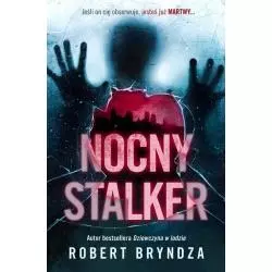 NOCNY STALKER Robert Bryndza - Filia
