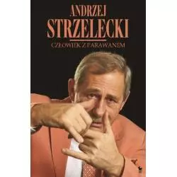 CZŁOWIEK Z PARAWANEM Andrzej Strzelecki - Iskry