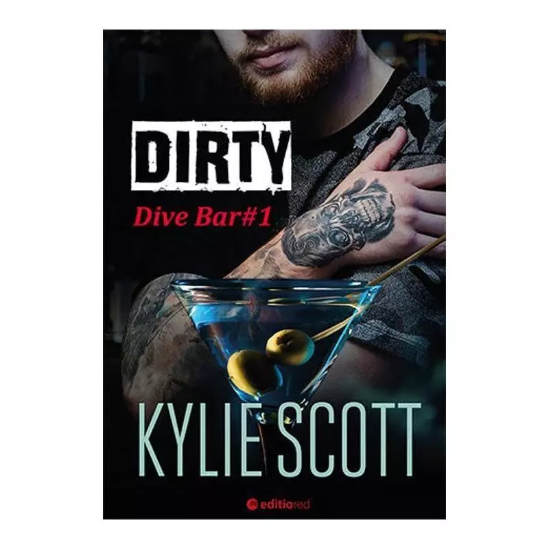 DIRTY DIVE BAR 1 Kylie Scott - Editio