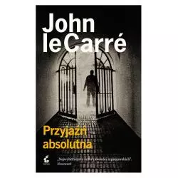 PRZYJAŹŃ ABSOLUTNA John le Carre - Sonia Draga