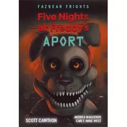 APORT. FIVE NIGHTS AT FREDDYS Scott Cawthon - Feeria Young