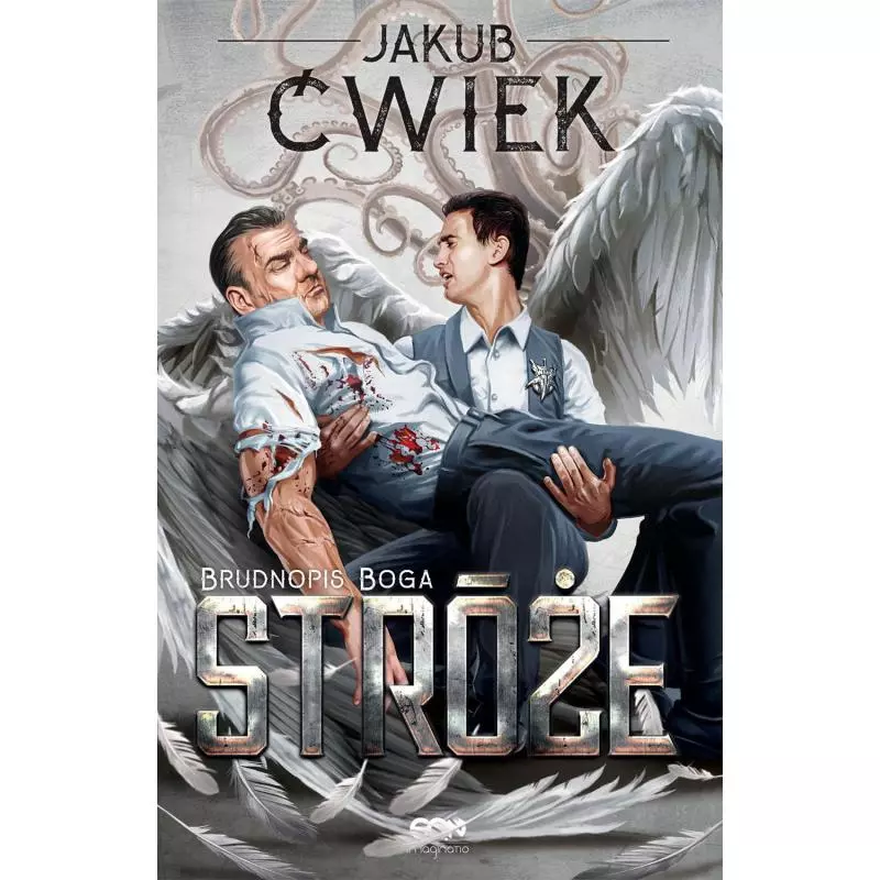 STRÓŻE BRUDNOPIS BOGA Jakub Ćwiek - Sine Qua Non