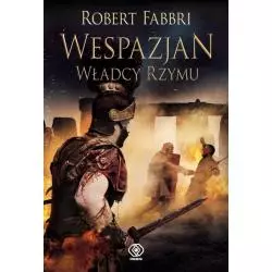 WESPAZJAN WŁADCY RZYMU Robert Fabbri - Rebis