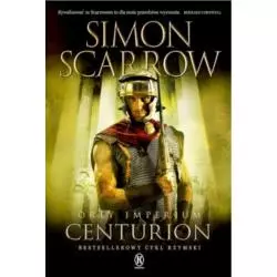 ORŁY IMPERIUM CENTURION Simon Scarrow - Książnica