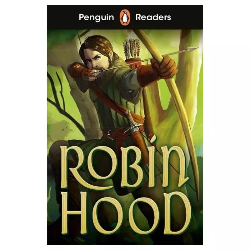 ROBIN HOOD PENGUIN READERS STARTER LEVEL - Penguin Books