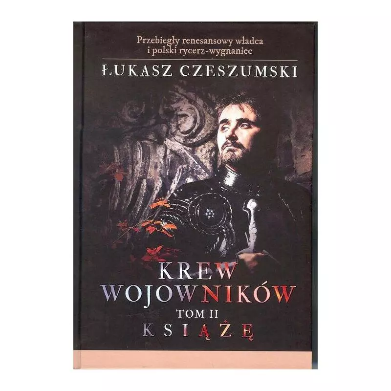 KSIĄŻĘ KREW WOJOWNIKÓW 2 Łukasz Czeszumski - CL Media