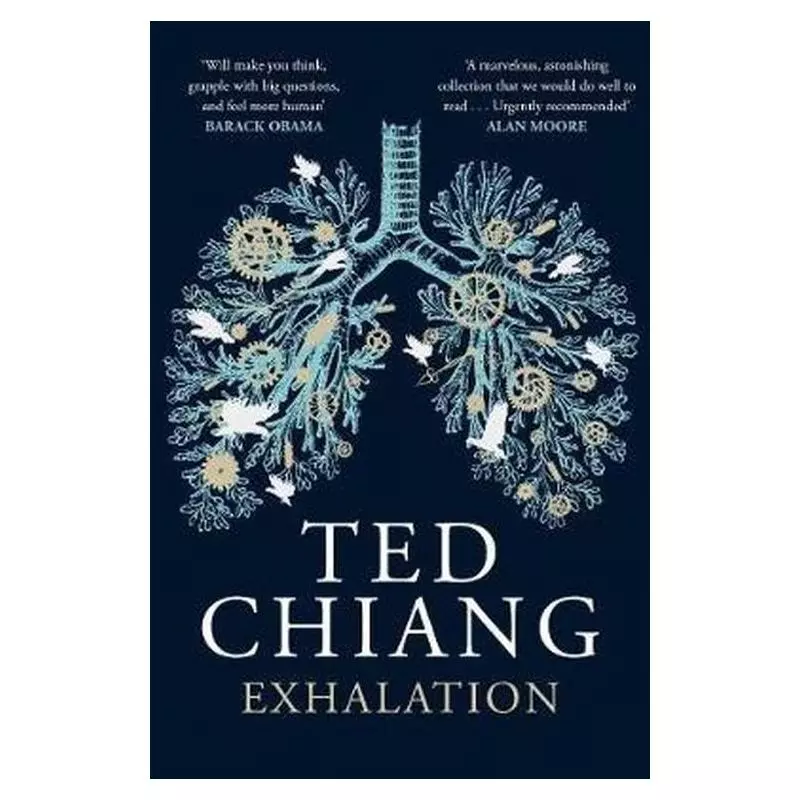 EXHALATION Ted Chiang - Picador