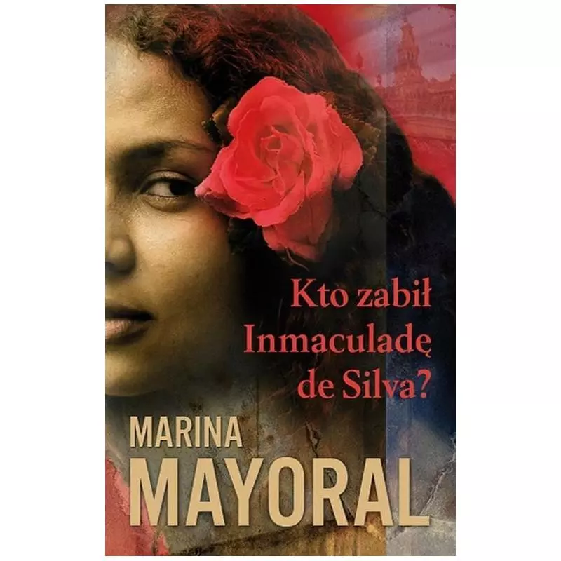 KTO ZABIŁ INMACULADĘ DE SILVA? Marina Mayoral - Muza