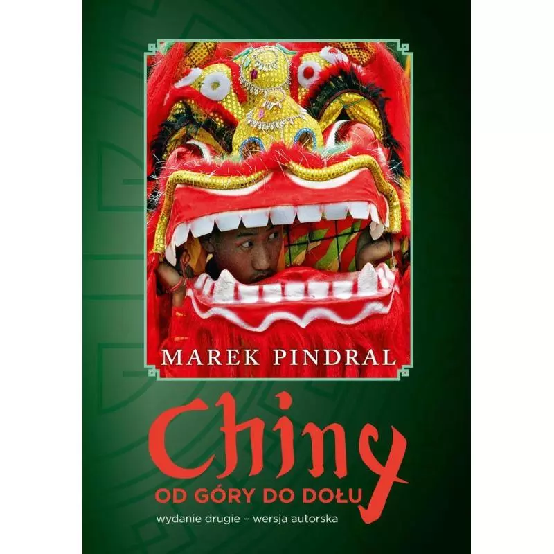 CHINY OD GÓRY DO DOŁU Marek Pindral - Bernardinum