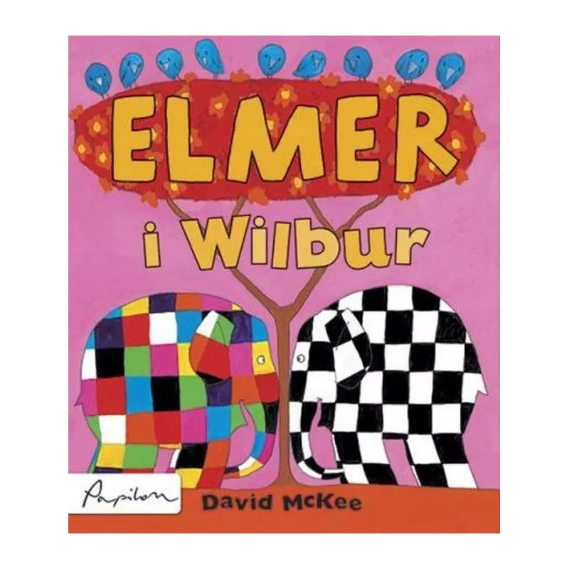 ELMER I WILBUR David McKee - Papilon